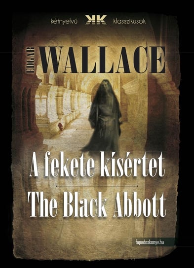 A fekete kísértet - The Black Abbott Edgar Wallace