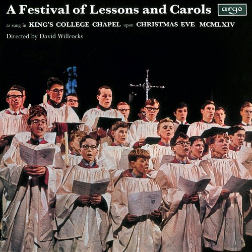 A Festival Of Lessons And Carols Choir of King's College, Cambridge, Sir David Willcocks