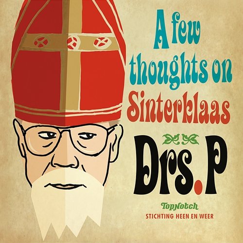 A Few Thoughts On Sinterklaas Drs. P