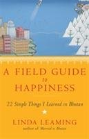 A Field Guide to Happiness Leaming Linda