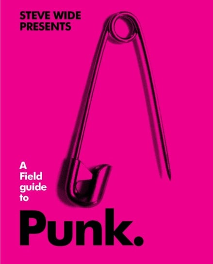 A Field Guide to Punk Steve Wide