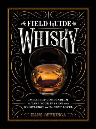 A Field Guide to Whisky Offringa Hans