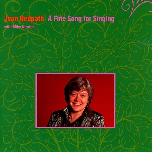 A Fine Song For Singing Jean Redpath feat. Abby Newton