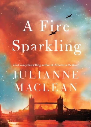 A Fire Sparkling MacLean Julianne