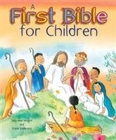 A First Bible for Children Wright Sally Ann