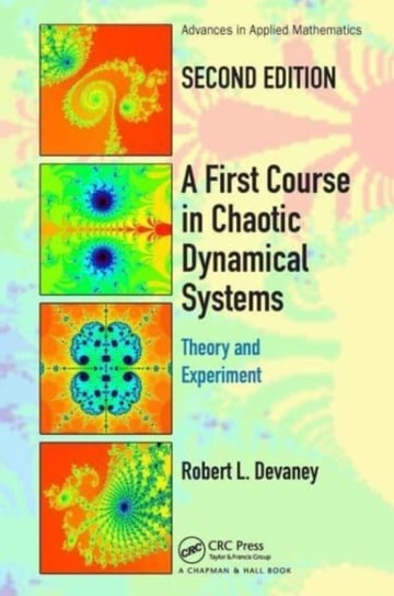 A First Course In Chaotic Dynamical Systems: Theory And Experiment Robert L. Devaney