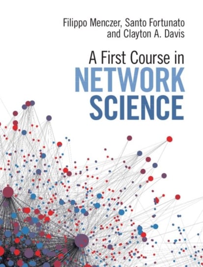A First Course in Network Science Opracowanie zbiorowe
