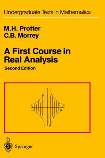 A First Course in Real Analysis Murray H. Protter, Charles B. Jr. Morrey