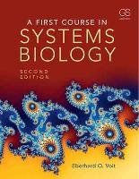 A First Course in Systems Biology Voit Eberhard O.