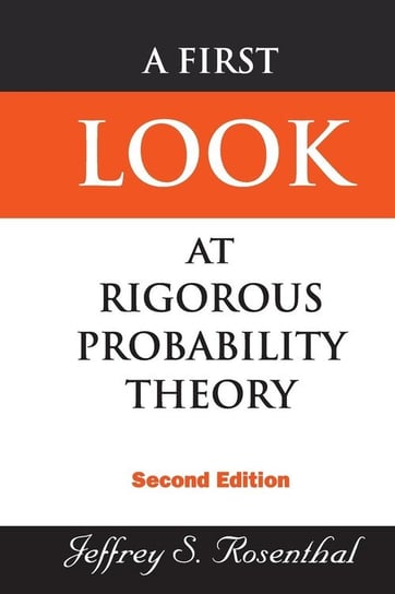A First Look at Rigorous Probability Theory Rosenthal Jeffrey S.