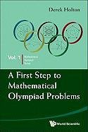 A First Step to Mathematical Olympiad Problems Holton Derek