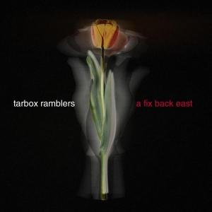 A Fix Back East Tarbox Ramblers