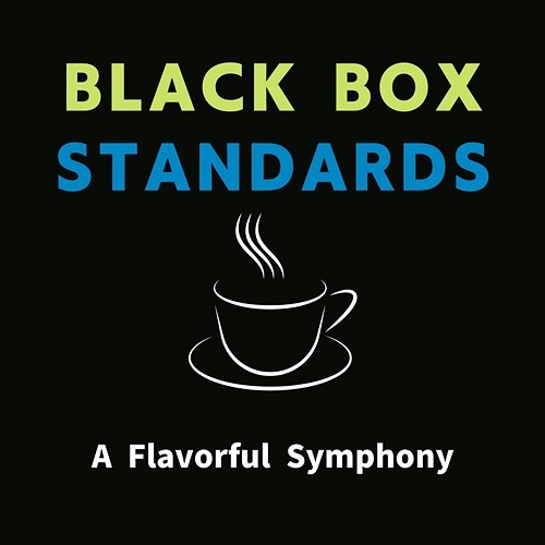 A Flavorful Symphony Black Box Standards