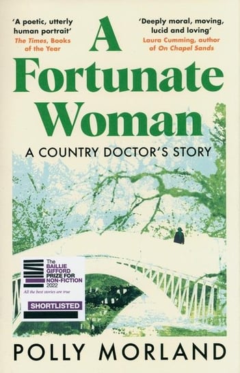 A Fortunate Woman Polly Morland
