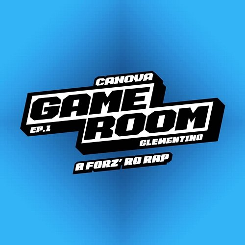 A forz' ro rap CanovA feat. Clementino