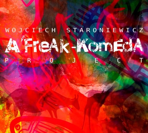 A'FreAk-KomEdA Project Staroniewicz Wojciech