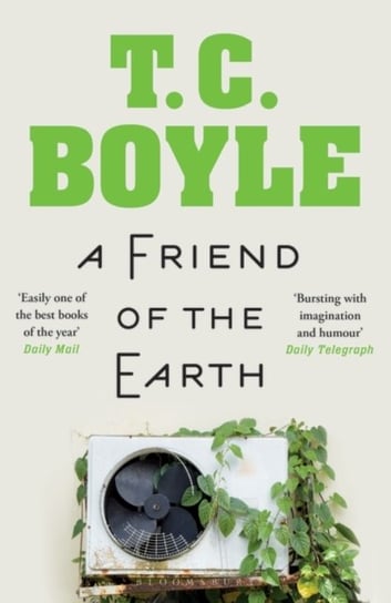 A Friend of the Earth Boyle T. C.