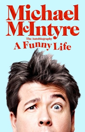 A Funny Life McIntyre Michael