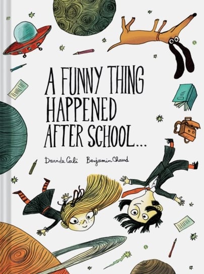 A Funny Thing Happened After School . . . Davide Cali