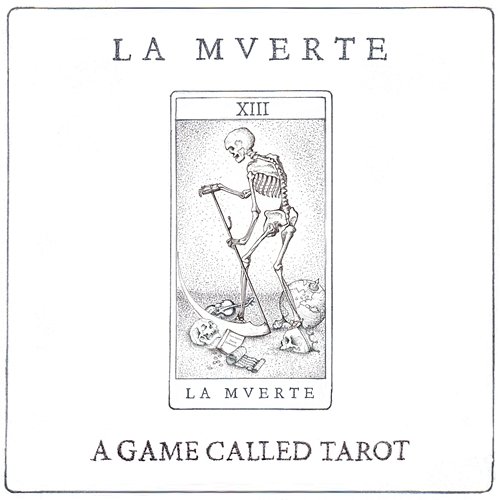 A Game Called Tarot La Mverte