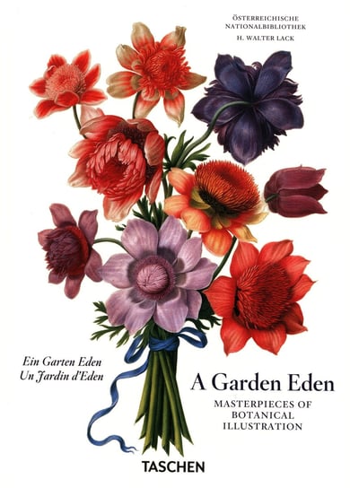 A Garden Eden. Masterpieces of Botanical Illustration. 40th Ed. Lack Walter H.