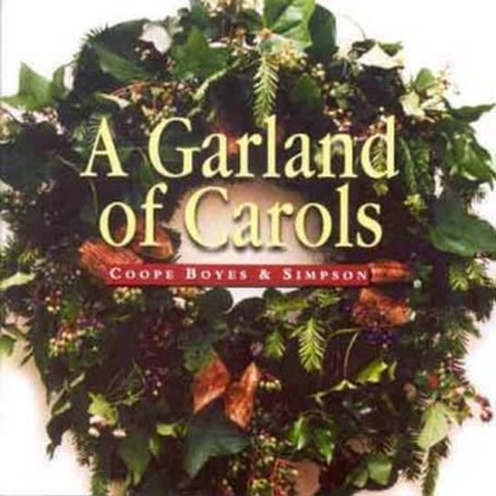 A Garland Of Carols Coope Boyes and Simpson
