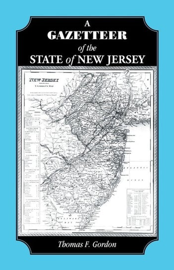 A Gazetteer of the State of New Jersey Gordon Thomas F.