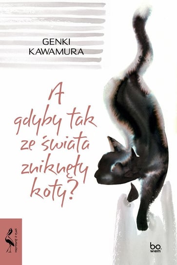 A gdyby tak ze świata zniknęły koty? Kawamura Genki