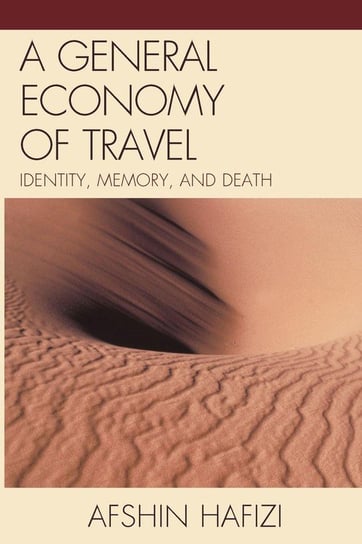 A General Economy of Travel Hafizi Afshin
