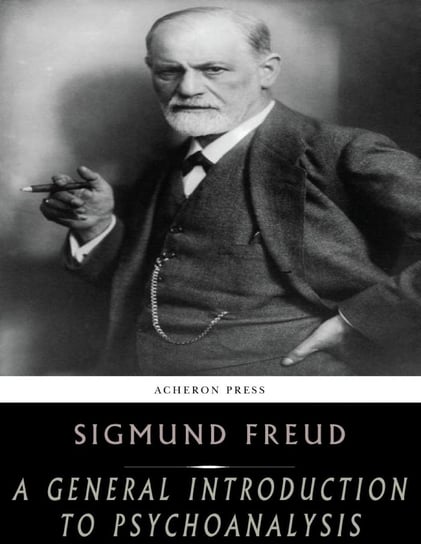 A General Introduction to Psychoanalysis Freud Sigmund