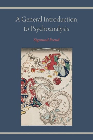 A General Introduction to Psychoanalysis Freud Sigmund