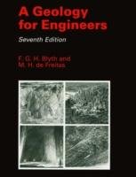 A Geology for Engineers, Seventh Edition Blyth F. G. H., De-Freitas Michael