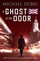 A Ghost at the Door Dobbs Michael