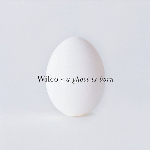 A Ghost Is Born Wilco