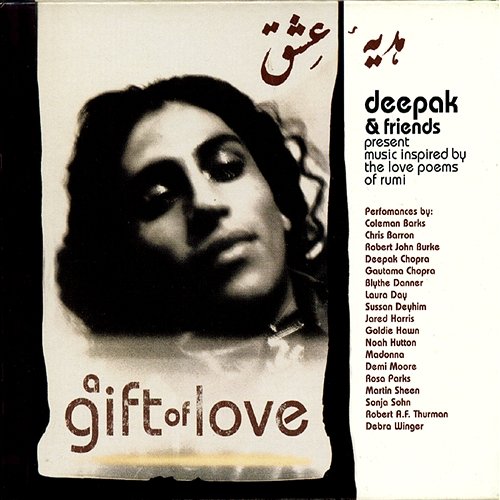 A Gift of Love - Music Inspired by the Love Poems of Rumi Deepak Chopra