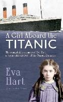 A Girl Aboard the Titanic Hart Eva, Denney Ron
