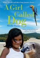 A Girl Called Dog Davies Nicola