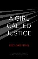 A Girl Called Justice Griffiths Elly