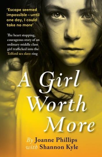 A Girl Worth More Joanne Phillips
