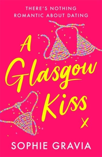 A Glasgow Kiss Sophie Gravia