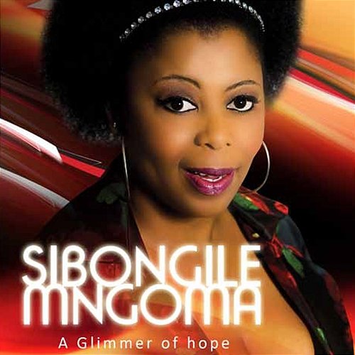 A Glimmer of Hope Sibongile Mngoma