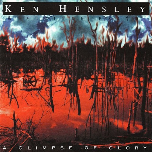 A Glimpse of Glory Ken Hensley