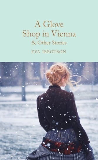 A Glove Shop in Vienna and Other Stories Ibbotson Eva
