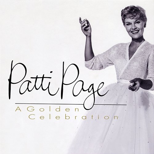 A Golden Celebration Patti Page