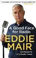 A Good Face for Radio Mair Eddie