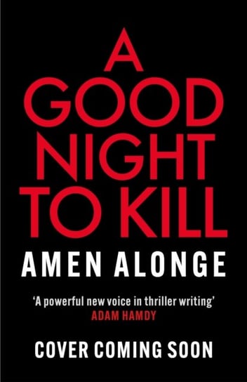 A Good Night to Kill: a Pretty Boy Novel (2) Amen Alonge