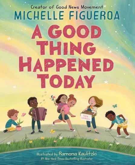 A Good Thing Happened Today Michelle Figueroa