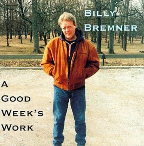 A Good Week'S Work Bremner Billy