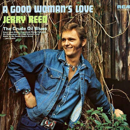 A Good Woman's Love Jerry Reed