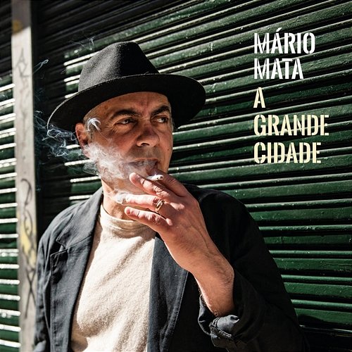 A Grande Cidade Mário Mata